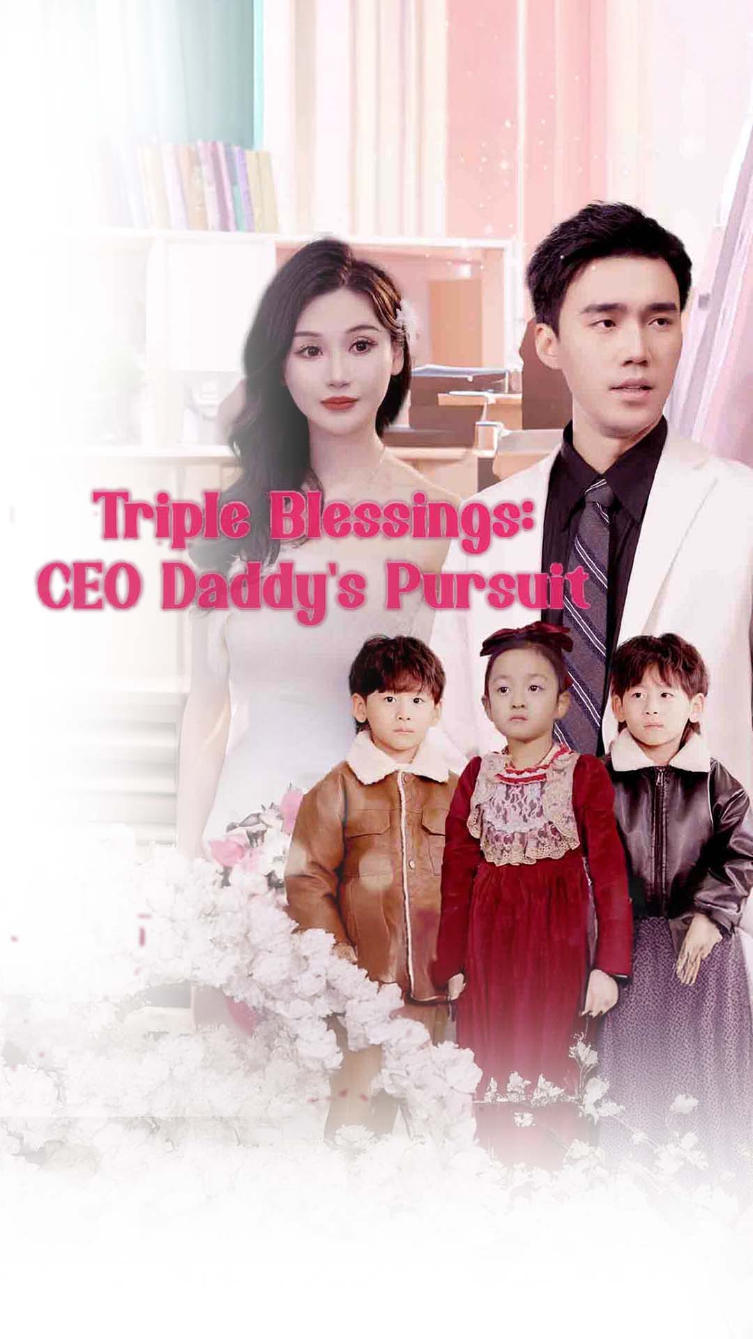 Triple Blessings: CEO Daddy's Pursuit