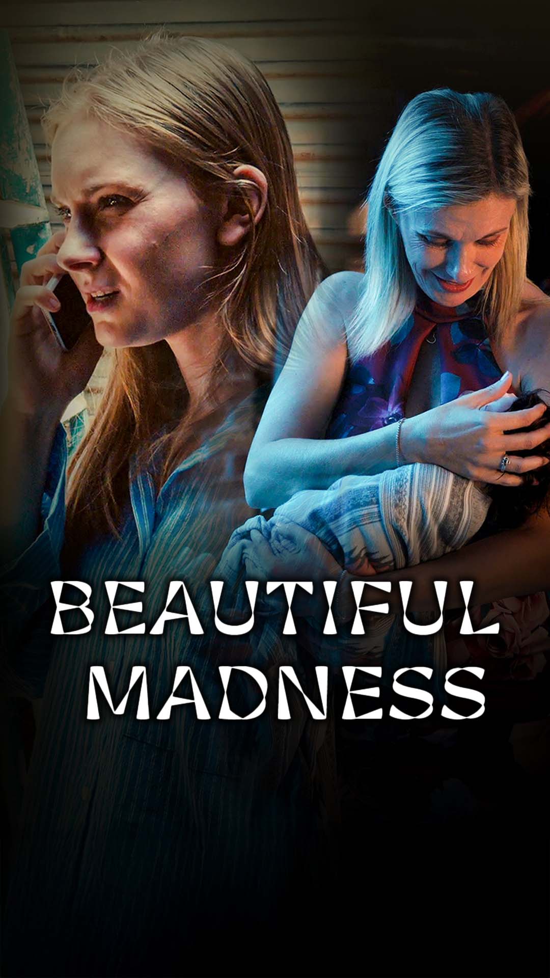 Beautiful Madness