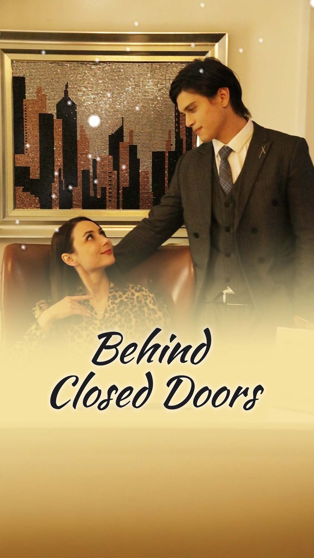 Behind Closed Doors
