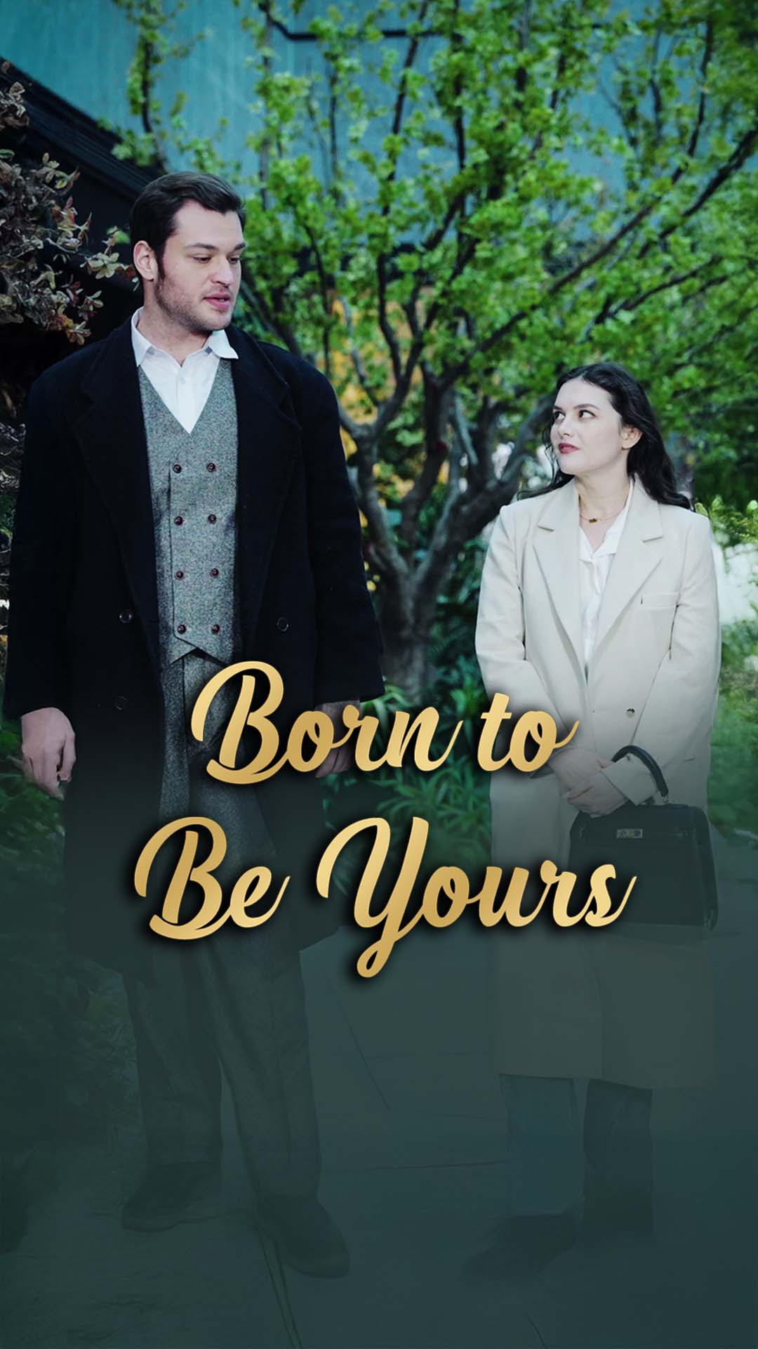 Born to Be Yours