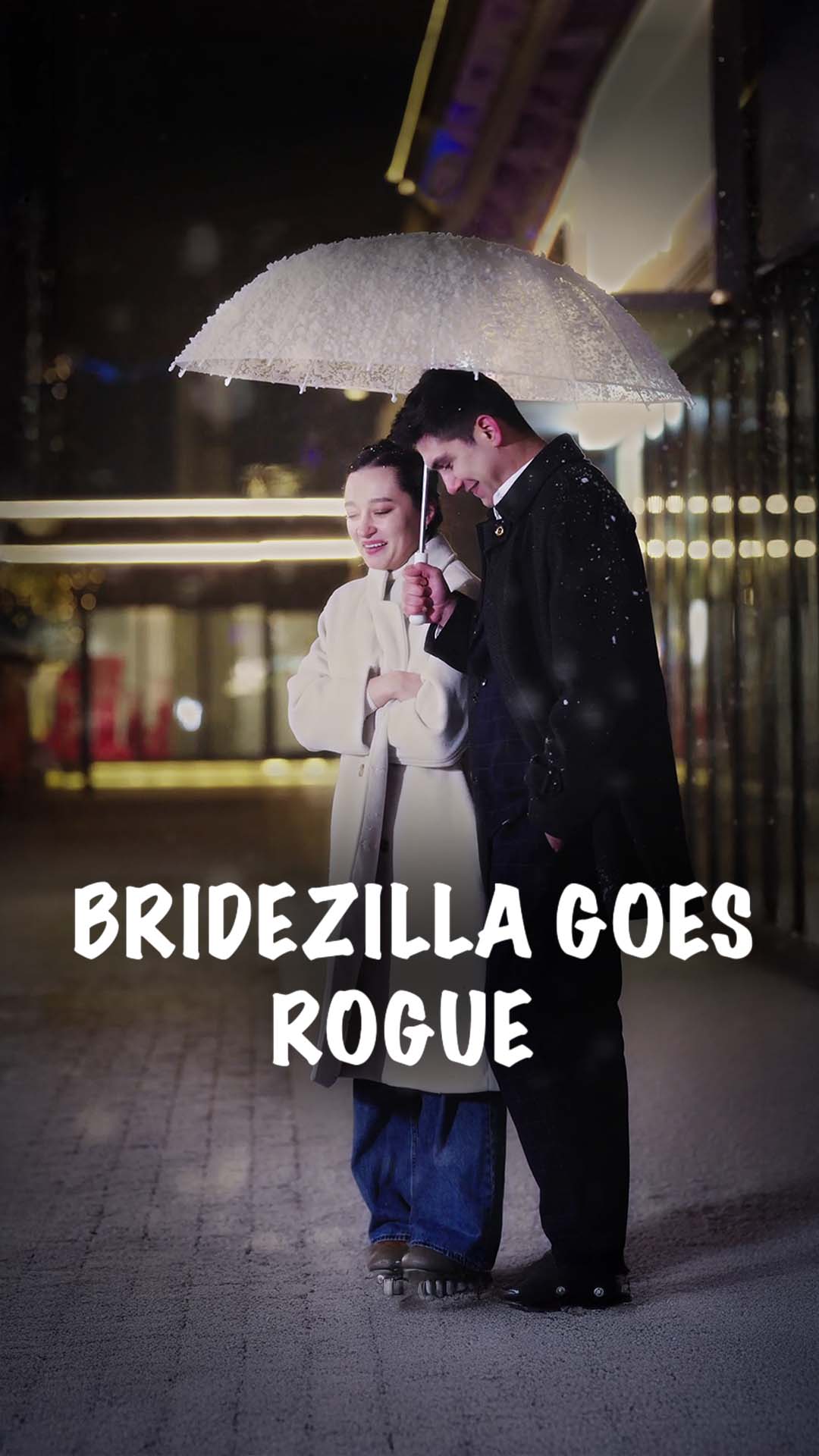 Bridezilla Goes Rogue