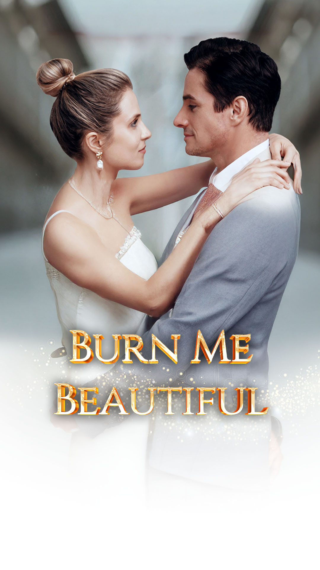 Burn Me Beautiful