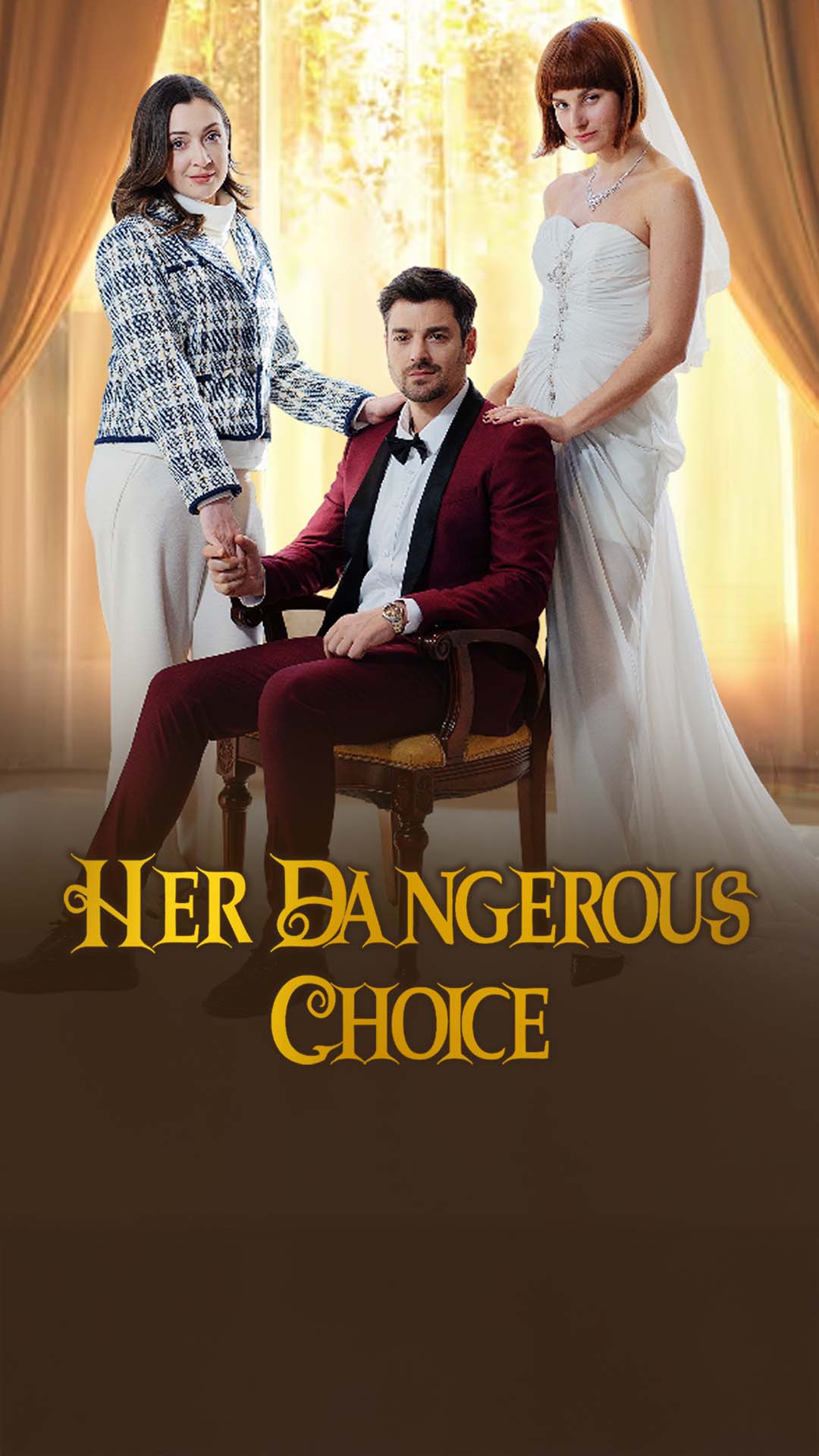 Her Dangerous Choice
